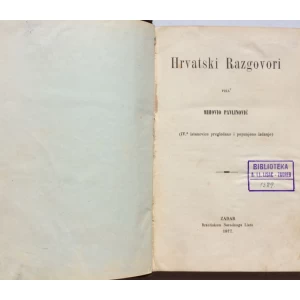MIHOVIO PAVLINOVIĆ,  HRVATSKI RAZGOVORI, 1877. ZADAR