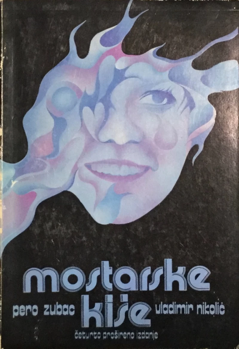 PERO ZUBAC : MOSTARSKE KIŠE