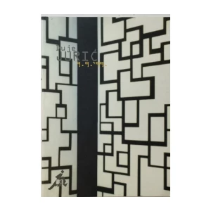 DUJE JURIĆ : ESTETIKA GUSTO SLIKANE GEOMETRIJE KATALOG IZLOŽBE , ZAGREB 1999