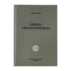 ZENON HANŽEK : SFERNA TRIGONOMETRIJA