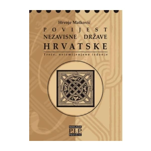 HRVOJE MATKOVIĆ : POVIJEST NEZAVISNE DRŽAVE HRVATSKE
