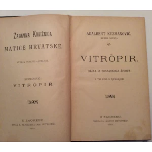 VITROPIR -  PJESME -   ADALBERT KUZMANOVIĆ - POEZIJA - 1901.  MATICA HRVATSKA  - SLIKA IZ NOSANSKOG ŽIVOTA - BOSNA 