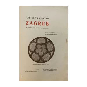ZAGREB OD GODINE 1892. DO GODINE 1902.