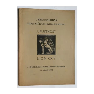 PRVA MEDJUNARODNA UMJETNIČKA IZLOŽBA NA RIJECI, ČASOPIS , UMJETNOST 1925. MJESEC XI, 