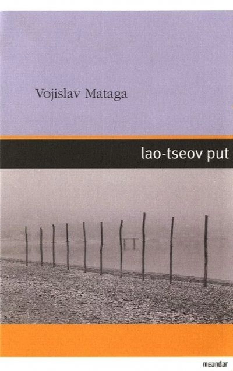 VOJISLAV MATAGA : LAO TSEOV PUT