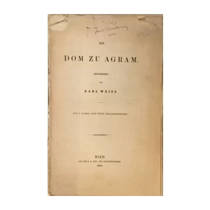 KARL WEISS : DER DOM ZU AGRAM