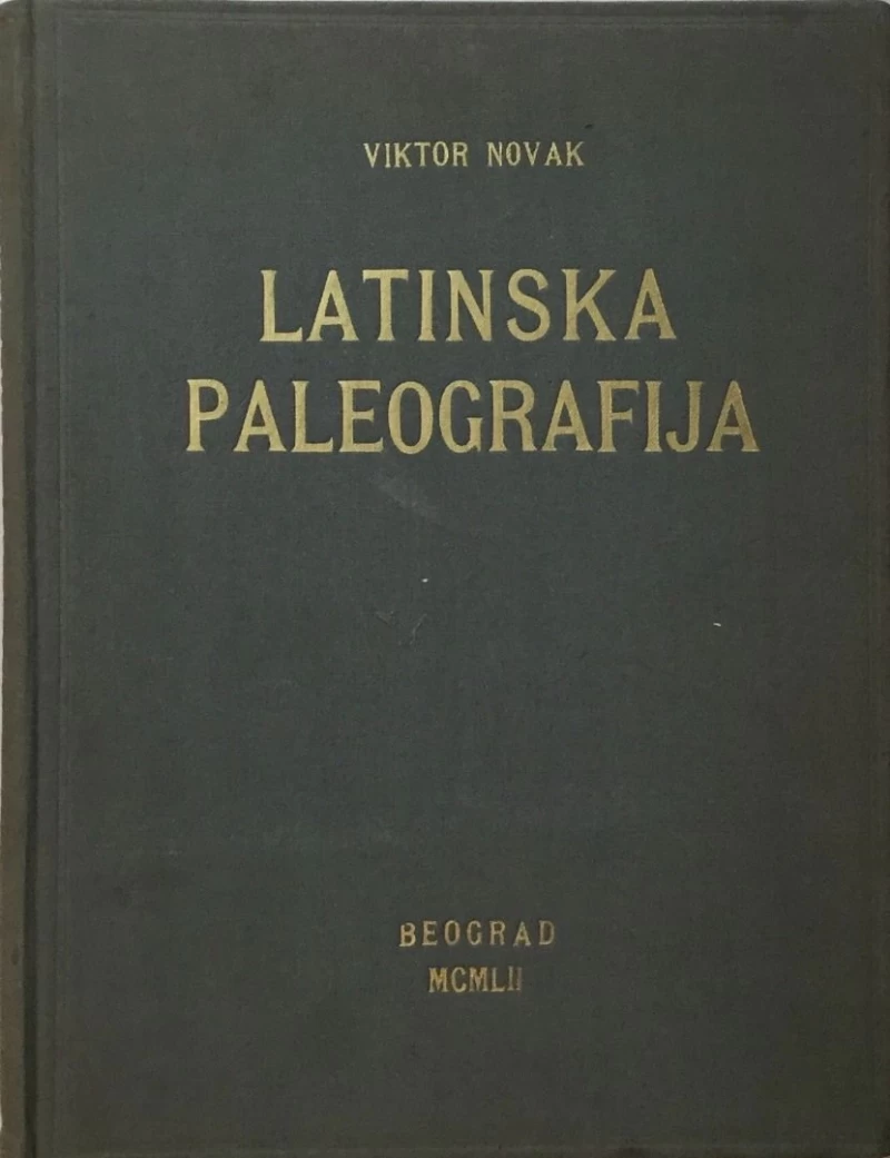 VIKTOR NOVAK : LATINSKA PALEOGRAFIJA