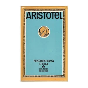 ARISTOTEL : NIKOMAHOVA ETIKA