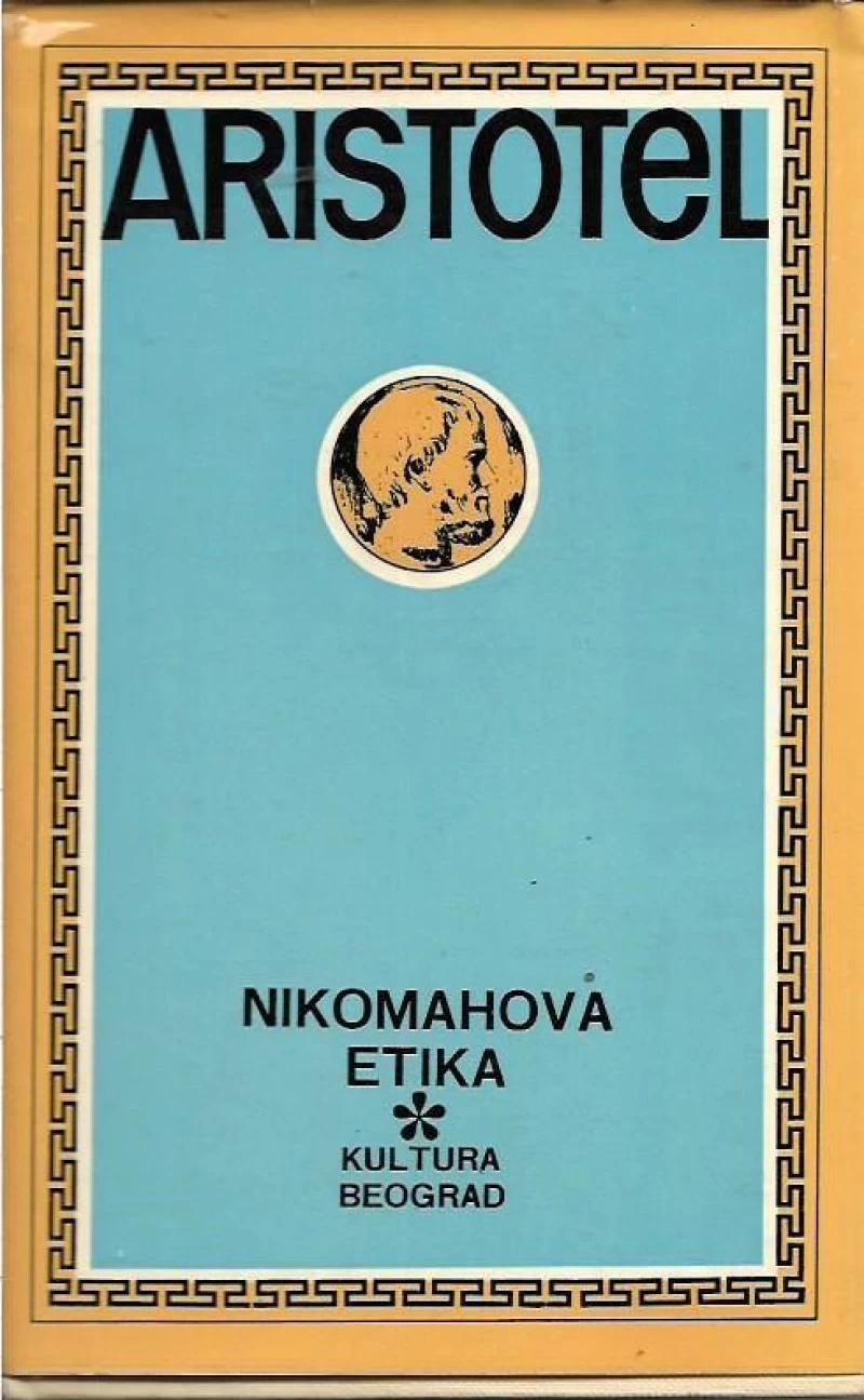 ARISTOTEL : NIKOMAHOVA ETIKA