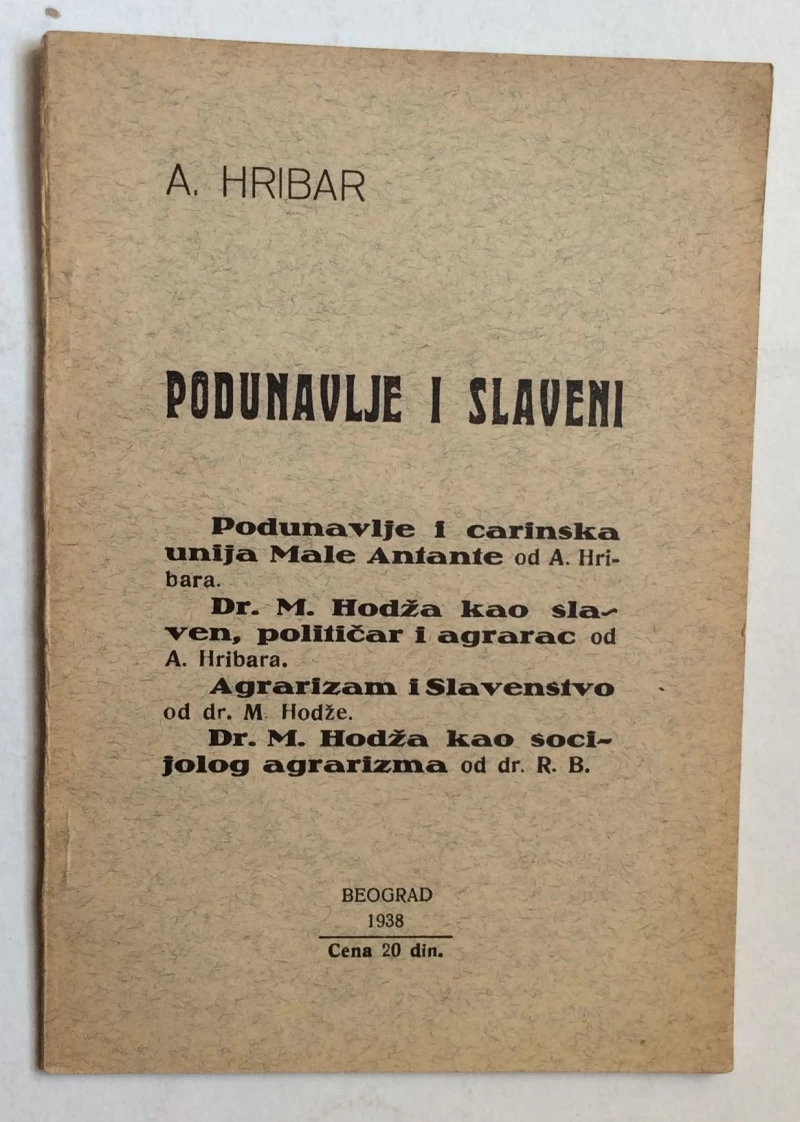 HRIBAR, PODUNAVLJE I SLAVENI, BEOGRAD, 1938