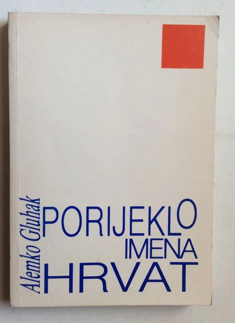 Alemko Gluhak: Porijeklo imena Hrvat