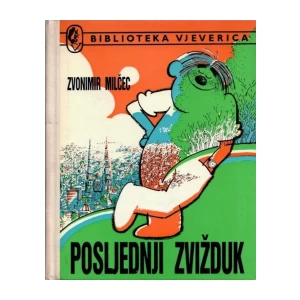 Zvonimir Milčec: Posljednji Zvižduk