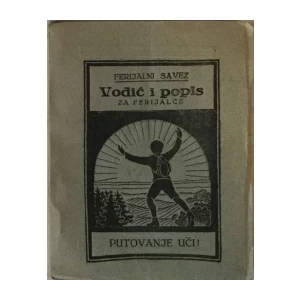 FERIJALNI SAVEZ : VODIČ I POPIS ZA FERIJALCE