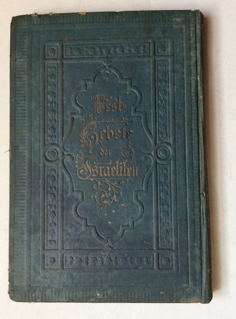 STERN, MACHSOR, FESTGEBETE DER ISRAELITEN, WIEN, 1890