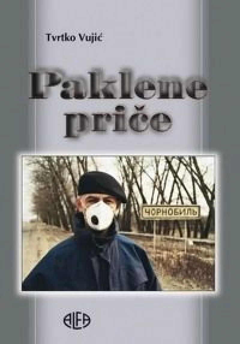 TVRTKO VUJIĆ : PAKLENE PRIČE