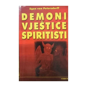 EGON VON PETERSDORFF : DEMONI VJEŠTICE SPIRITISTI