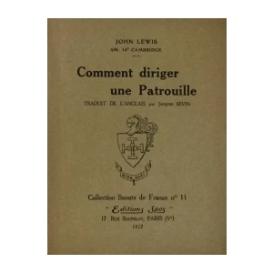JOHN LEWIS : COMMENT DIRIGER UNE PATROUILLE