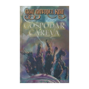 GUY GAVRIEL KAY : GOSPODAR CAREVA