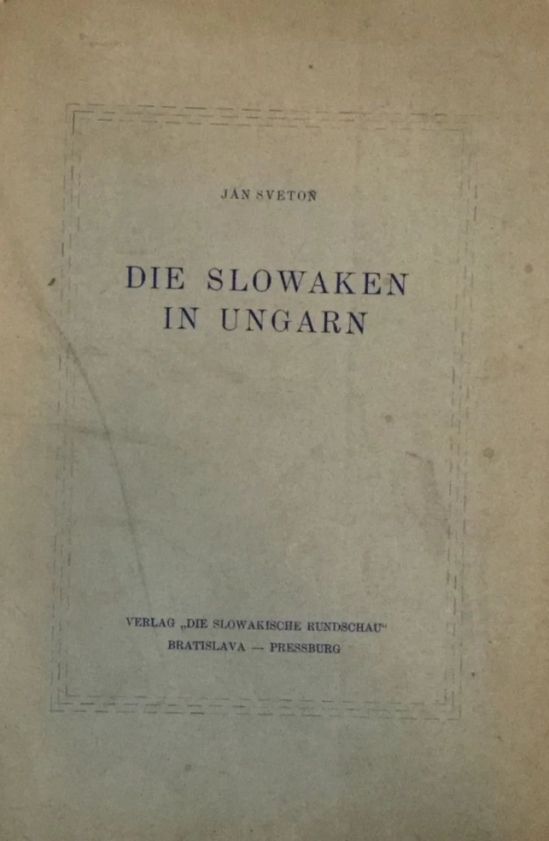 JAN SVETON : DIE SLOWAKEN IN UNGARN