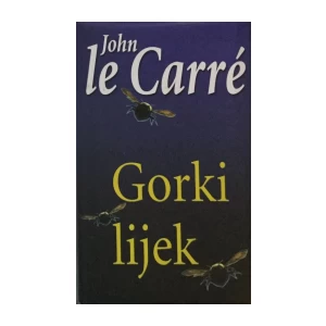 JOHN LE CARRE : GORKI LIJEK