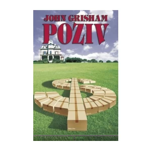 JOHN GRISHAM : POZIV