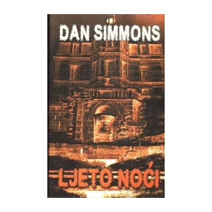 DAN SIMMONS :  LJETO NOĆI