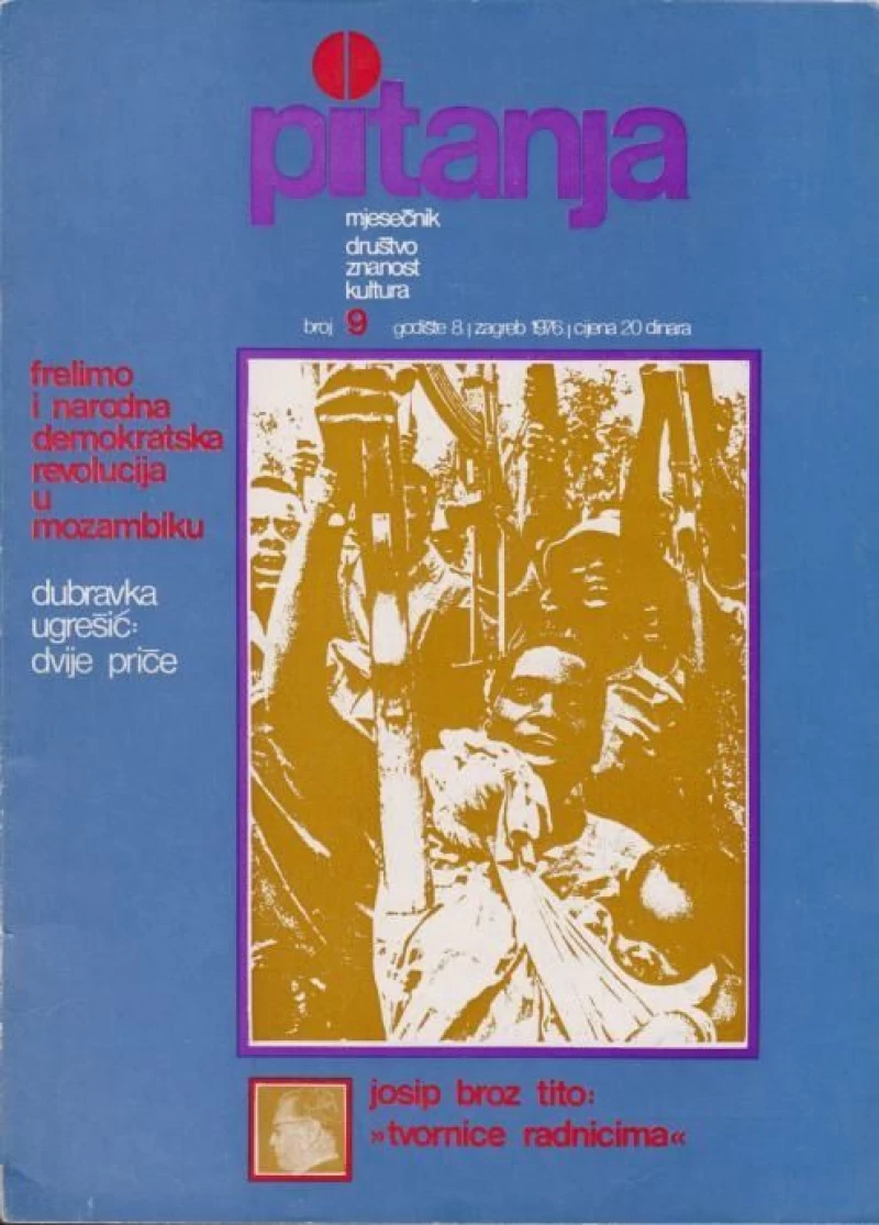 PITANJA MJESEČNIK DRUŠTVO ZNANOST KULTURA 1976. BROJ 9