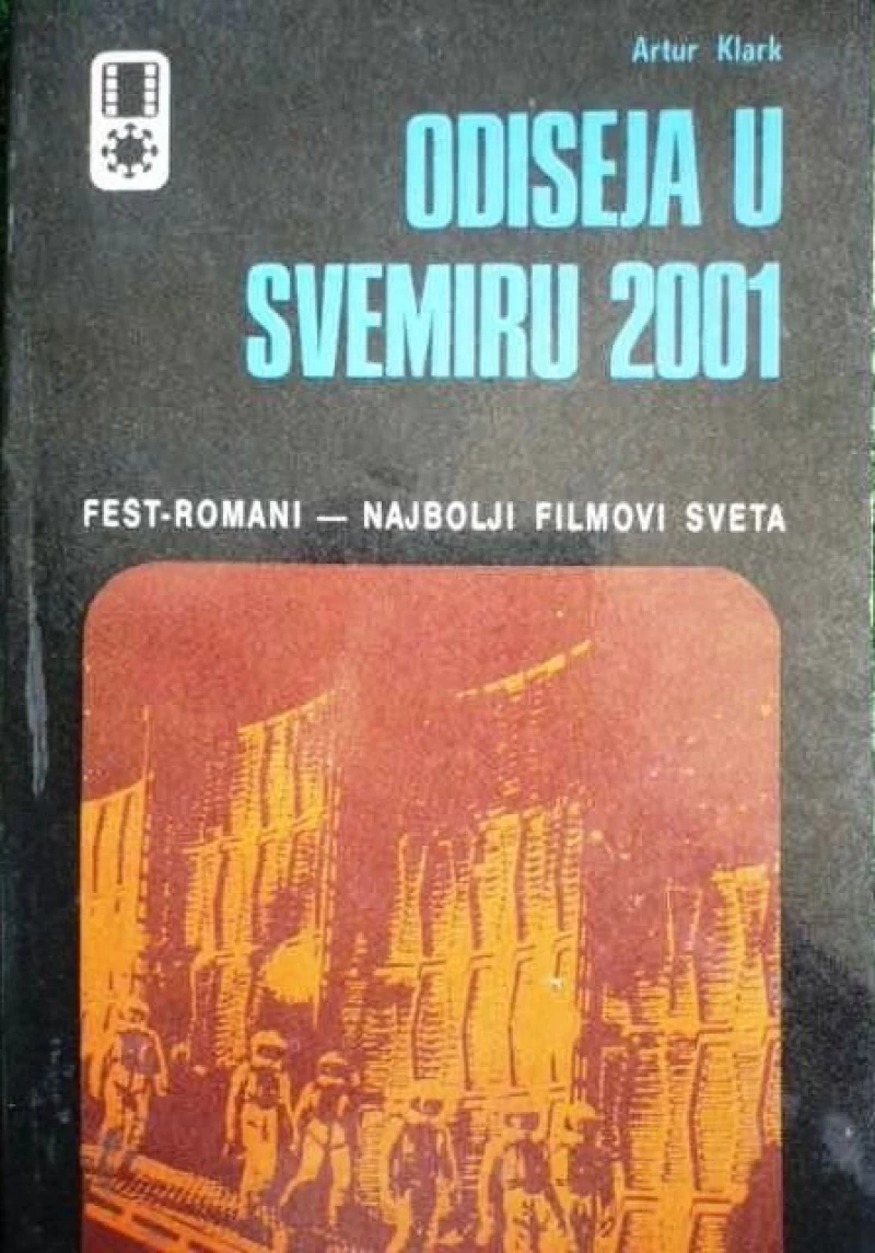 ARTUR KLARK : ODISEJA U SVEMIRU 2001