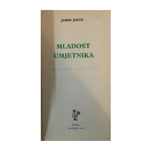 JAMES JOYCE : MLADOST UMJETNIKA