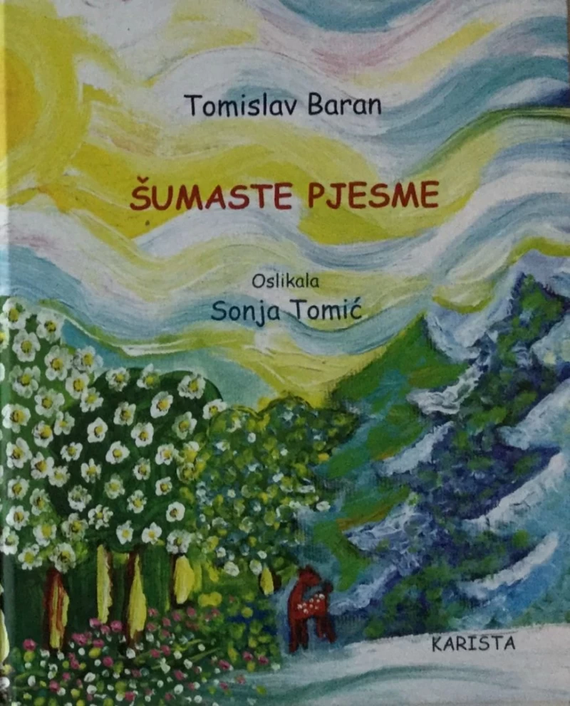 TOMISLAV BARAN : ŠUMASTE PJESME 