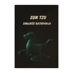 Sun Tzu: Umijeće Ratovanja