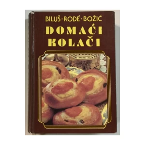 BILUŠ RODE BOŽIĆ : Domaći kolači