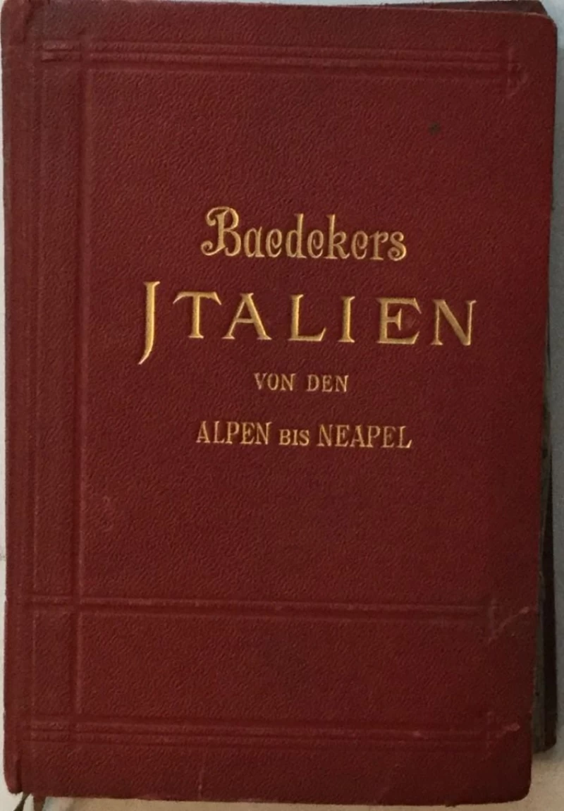 KARL BAEDEKER : BAEDEKER'S ITALIEN VON DEN ALPEN BIS NEAPEL
