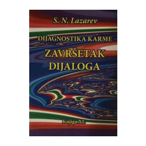 S.N.LAZAREV : DIJAGNOSTIKA KARME - ZAVRŠETAK DIJALOGA