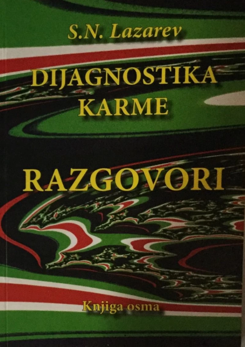S.N.LAZAREV : DIJAGNOSTIKA KARME - RAZGOVORI