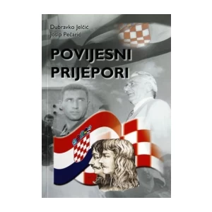 DUBRAVKO JELČIĆ : JOSIP PEČARIĆ : POVIJESNI PRIJEPORI