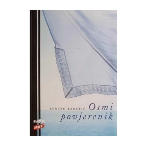 RENATO BARETIĆ : OSMI POVJERENIK