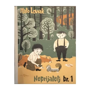 MATO LOVRAK : NEPRIJATELJ BR. 1