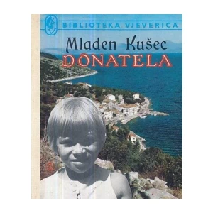 MLADEN KUŠEC : DONATELA