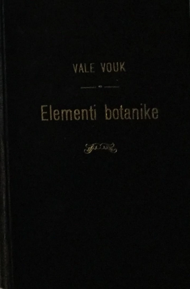 VALE VOUK : ELEMENTI BOTANIKE