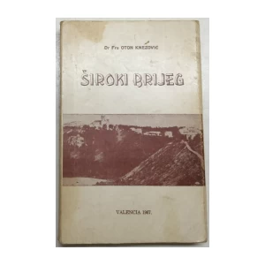 OTON KNEZOVIĆ: ŠIROKI BRIJEG