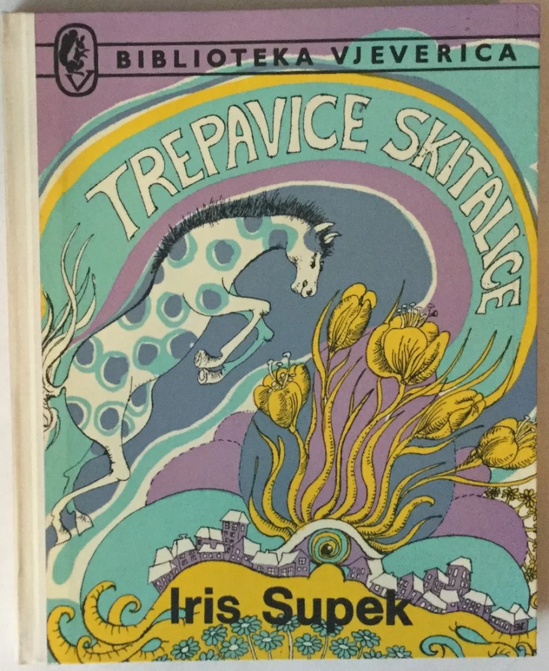 IRIS SUPEK: TREPAVICE SKITALICE