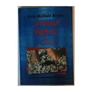 CODY MCCLAIN BROWN: PROPUH, PAPUČE I PUNICA, VODIČ ZA PREŽIVLJAVANJE U HRVATSKOJ