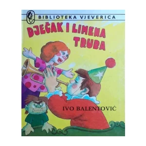 IVO BALENTOVIĆ : DJEČAK I LIMENA TRUBA