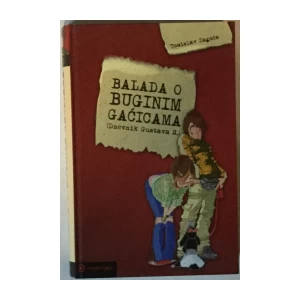 TOMISLAV ZAGODA: BALADA O BUGINIM GAĆICAMA (DNEVNIK GUSTAVA S.)
