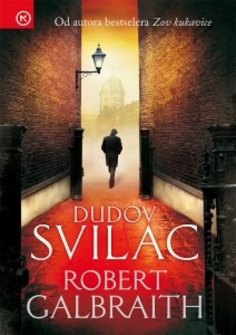 ROBERT GALBRAITH : DUDOV SVILAC