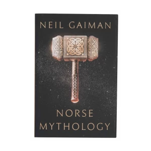 NEIL GAIMAN : NORSE MYTHOLOGY