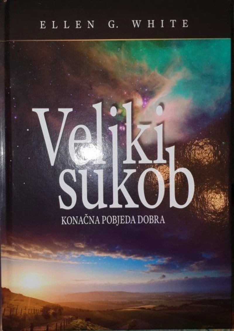 ELLEN G. WHITE : VELIKI SUKOB