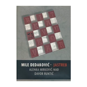 MILE DEDAKOVIĆ JASTREB : ALENKA MIRKOVIĆ NAĐ : DAVOR RUNTIĆ : BITKA ZA VUKOVAR