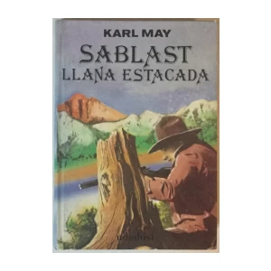 KARL MAY: SABLAST LLANA ESTACADA